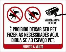 Kit 10 Placas Proibido Deixar Pet Necessidades Aqui 27X35