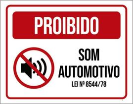 Kit 10 Placas Proibido Som Automativo Lei 36X46