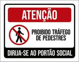 Kit 10 Placas Proibido Tráfego Pedestres Portão Social