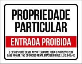 Kit 10 Placas Propriedade Particular Entrada Lei 36X46