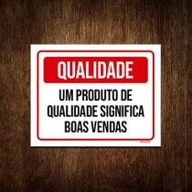 Kit 10 Placas Qualidade Produto Significa Boas Vendas