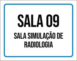 Kit 10 Placas Sala 09 Sala Simulação Radiologia