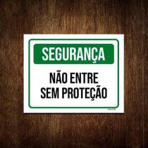 Kit 10 Placas Segurança Não Entre Sem Proteção