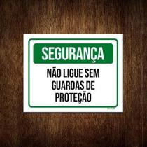 Kit 10 Placas Segurança Não Ligue Sem Guardas Proteção