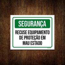 Kit 10 Placas Segurança Recuse Equipamento Mau Estado