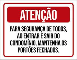 Kit 10 Placas Segurança Todos Entrar Sair 36X46