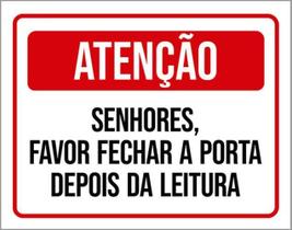 Kit 10 Placas Senhores Favor Fechar Porta Depois Leitura