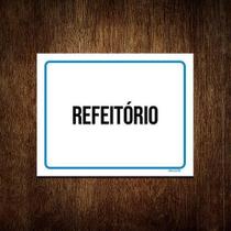 Kit 10 Placas Sinalização Ambiente Refeitório