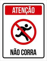 Kit 10 Placas Sinalização - Atenção Não Corra Desenho 36X46