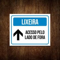 Kit 10 Placas Sinalização - Lixeira Acesso Pelo Lado De Fora