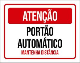 Kit 10 Placas Sinalização - Mantenha Distância Portão 36X46