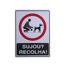 Kit 10 - Placas Sujou Recolha Coco Cachorro - 10 unidades