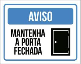 Kit 10 Placas ul Aviso Mantenha Porta Fechada Ícone 36X46