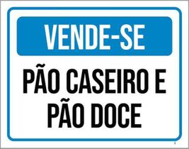 Kit 10 Placas Vende-Se Pão Caseiro Pão Doce 36X46