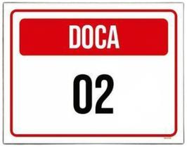 Kit 10 Placasinalização - Doca 02 Kit 10 Placasinalização - Doca 02