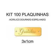 kit 100 Plaquinhas 3x1cm Gratidão em acrílico dourado espelhado com 2 furos laterais kit 100 Plaquinhas 3x1cm Gratidão em acrílico dourado espelhado com 2 furos laterais
