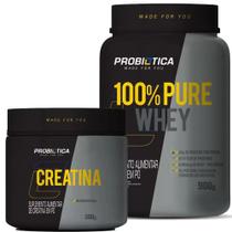 Kit 100% Pure Whey Probiotica 900g + Creatina Pure em Pó 300g Probiotica - Probiótica