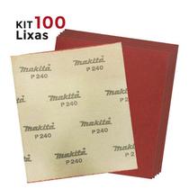 Kit 100un Folha de lixa para Massa Gr 240 D-52526 - Makita Kit 100un Folha de lixa para Massa Gr 240 D-52526 - Makita