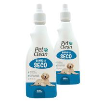 kit 2 Banho a Seco para Cães e Gatos Pet Clean 500 ml