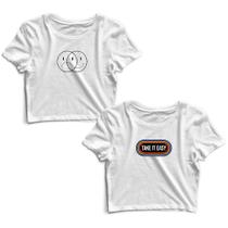 Kit 2 Blusas Cropped Tshirt Feminina Triste e Feliz e Take It Easy