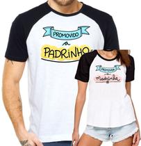 Kit 2 camisas promovido a madrinha padrinho conjunto