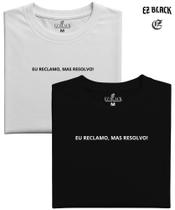 Kit 2 Camiseta Feminina Algodão Premium Eu Reclamo Mas Resolvo Kit 2 Camiseta Feminina Algodão Premium Eu Reclamo Mas Resolvo