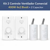 Kit 2 Controle Ventilador Comercial 400W 4x2 Biv + Capacitor Kit 2 Controle Ventilador Comercial 400W 4x2 Biv + Capacitor