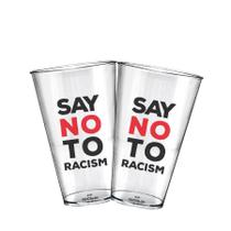 Kit 2 Copos Big Drink Personalizados Say No Racism - Krystalon