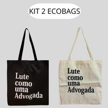 KIT 2 Ecobags Lute advogada Crú + Lute advogada Preto