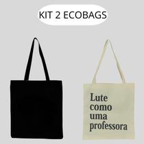 KIT 2 Ecobags Professora Crú + Preto KIT 2 Ecobags Professora Crú + Preto