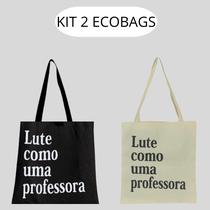 KIT 2 Ecobags Professora Cru + Professora Preto KIT 2 Ecobags Professora Cru + Professora Preto