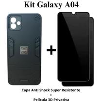 Kit 2 em 1 Capinha Anti Shock Resistente + Película Privacidade 3D Vidro para Samsung Galaxy A04