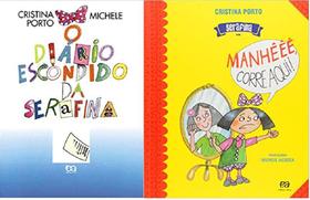 Kit 2 Livro Cristina Porto O Diário Serafina + Manhe Corre - Atica
