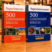 Kit 2 Livros 500 Curiosidades Biblicas Vol. 1 & Vol. 2 Erivaldo de Jesus