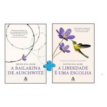 Kit 2 livros A bailarina de Auschwitz + A liberdade é uma escolha
