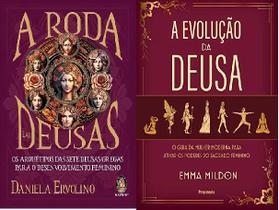 kit 2 livros A Roda das Deusas + A Evolução da Deusa