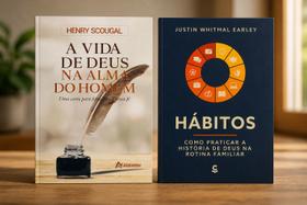 Kit 2 Livros A Vida de Deus na alma do homem e Hábitos