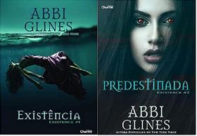 Kit 2 Livros Abbi Glines Existencia + Predestinada - Charme