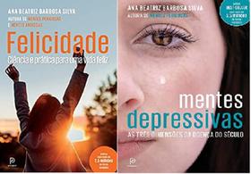 kit 2 livros ANA BEATRIZ BARBOSA FELICIDADE + Mentes depressivas - Principium