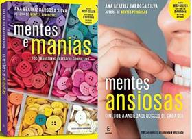 KIT 2 LIVROS Ana Beatriz Barbosa Silva Mentes e manias + Mentes ansiosas KIT 2 LIVROS Ana Beatriz Barbosa Silva Mentes e manias + Mentes ansiosas