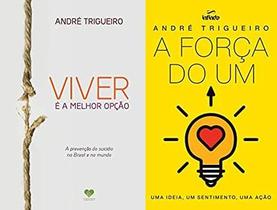 KIT 2 LIVROS André Trigueiro Viver é a Melhor Opção + A Força do um