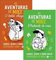 KIT 2 LIVROS AS AVENTURAS DE MIKE O Bebê Chegou + Mudando de Casa KIT 2 LIVROS AS AVENTURAS DE MIKE O Bebê Chegou + Mudando de Casa