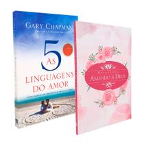 Kit 2 Livros As Cinco Linguagens do Amor - Gary Chapman + Devocional Amando a Deus - Rosas Aquarela
