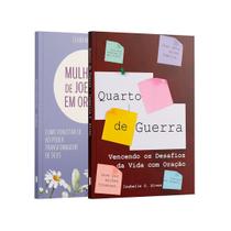 Kit 2 Livros - Batalha Espiritual (Livro Quarto de Guerra + Mulheres de Joelhos em Oração)