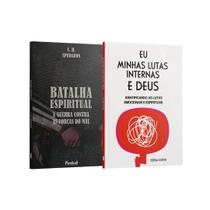 Kit 2 Livros - Batalhas Internas - Batalha Espiritual + Eu, Minhas Lutas Internas e Deus