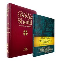 Kit 2 Livros Bíblia de Estudo Shedd ARA - Vinho + Teologia Sistemática Para Hoje