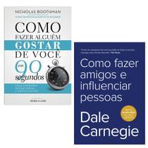Kit 2 Livros, Como Fazer Alguém Gostar de Você em 90 Segundos + Como Fazer Amigos e Influenciar Pessoas, Dale Carnegie - Universo dos Livros