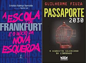 KIT 2 LIVROS Cristián Iturralde e Fiuza A Escola de Frankfurt e o início da nova esquerda + PASSAPORTE 2030 - Vide