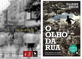 KIT 2 LIVROS ELIANE BRUM A vida que ninguém vê + O olho da rua Uma repórter em busca da literatura da vida real KIT 2 LIVROS ELIANE BRUM A vida que ninguém vê + O olho da rua Uma repórter em busca da literatura da vida real