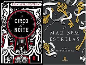 Kit 2 Livros Erin Morgenstern O Circo Da Noite + O Mar Sem - Morro Branco